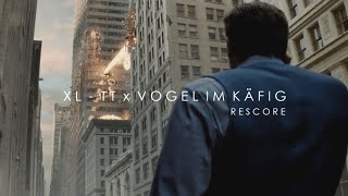 Metropolis Catastrophe | rescore with XL-TT and Vogel im Käfig