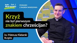 Czy krzyż zawsze wyglądał tak jak dziś?