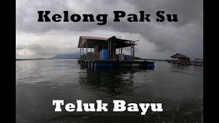 Kelong Pak Su Teluk Bayu