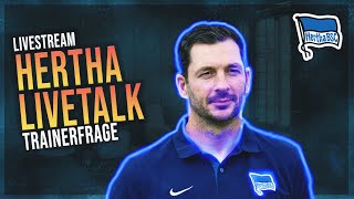 🔴 Bundesliga & Hertha BSC Talk | Trainer, Transfers & Reactions & News, Fußball Talk Hertha BSC