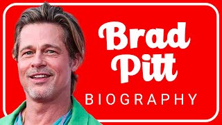 Brad Pitt: The life and times of Hollywood's superstar.