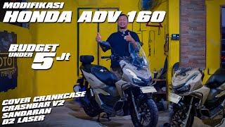 MODIFIKASI HONDA ADV 160 MENGGUNAKAN CRASHBAR V2 | D4 LASER | KLAKSON DUAL TONE | COVER CRANKCASE