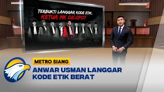 FACT CHECK - Langgar Kode Etik, Jabatan Ketua MK Dicopot