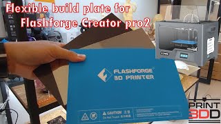 Flexible build plate for Creator Pro2 อัพเกรดให้ทันสมัยมากขึ้น