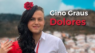 Gino Graus - Dolores (Officiële clip)  - [De Enige Echte]