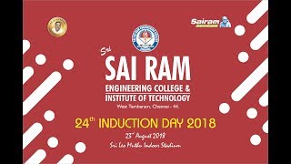 Induction Day of First Year BE / B.TECH | 2018 - 2019 #Part1#Srisairamengineeringcollege