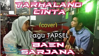 Tarhalang Cinta Baen Sarjana - Donal  Pasaribu feat Niki Harahap