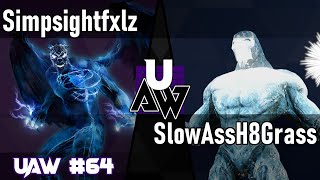 UAW #64 - Simpsightfxlz vs. SlowAssH8Grass [Match 6/14 - Losers Round 3]