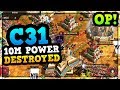 OUR BIGGEST ZERO EVER - 10M POWER GONE - C31 - NEVER GIVE UP - War and Order