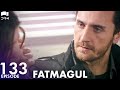 Fatmagul - Episode 133 | Beren Saat | Turkish Drama | Urdu Dubbing | FC1Y