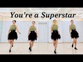 You're a Superstar LINEDANCE/왕초급라인댄스 Choreo: Gary O'Reilly 외 /라인댄스배우는곳 010-5469-9632 민정희 