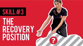Skill 3 - Recovery Position