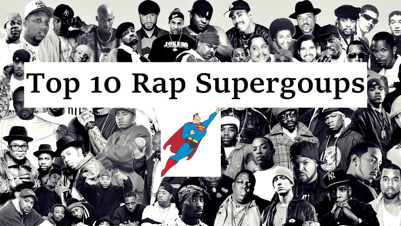 Top 10 Rap Supergroups Youtube