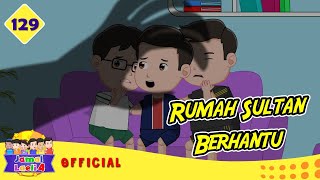 Rumah Sultan Angker - Pengunggu Rumah - Jamal Laeli Series Official - Dolant Kreatif