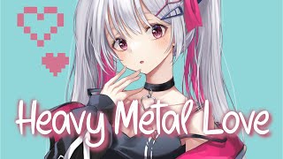 「Nightcore」 Heavy Metal Love - twocolors ♡ (Lyrics)