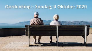 Oordenking - Sondag, 4 Oktober 2020