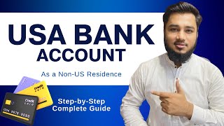 How to Get a US Bank Account🇺🇸 as a Non-US Resident | Complete Requirements and Process