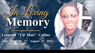 Celebration of Life of Leonard "Lil Man" Collins
