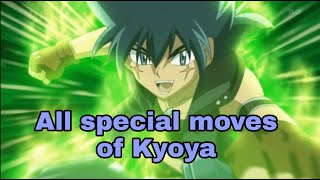 All SPECIAL MOVES of Kyoya in all seasons 🔥💥