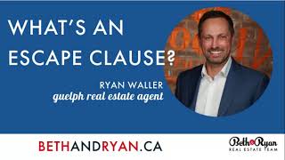 What is an escape clause in real estate?