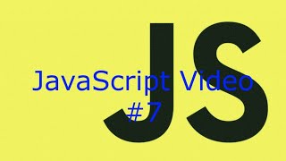 Codecademy: JavaScript Tutorial #7