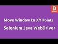 Move Window to XY co-ordinates Selenium Java