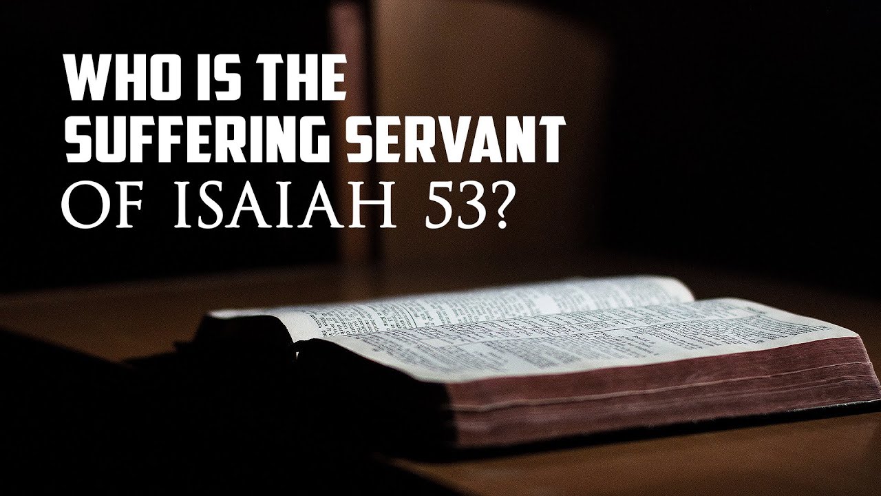 Who Is The Suffering Servant Of Isaiah 53? | Dr. Ali Ataie - YouTube