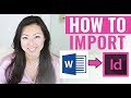 How To Import Text Into InDesign WITHOUT having to Reformat
