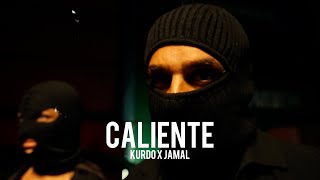 KURDO x JAMAL - CALIENTE (prod. by The Cratez)