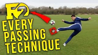 EVERY PASSING TECHNIQUE EVER!