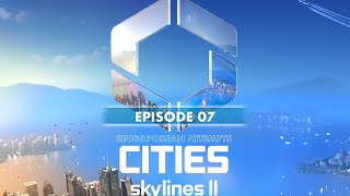 CITY SKYLINES EFFICIENT TOWN Ep 7   Fixing roads and Installing an Airport