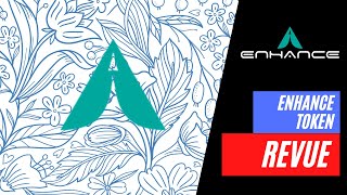 LA NOUVELLE PLATEFORME ENHANCE TOKEN