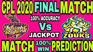 CPL 2020 FINAL MATCH WIN PREDICTION | TRINBAGO KNIGHT RIDERS VS ST LUCIA ZOUKS FINAL MATCH WINNER