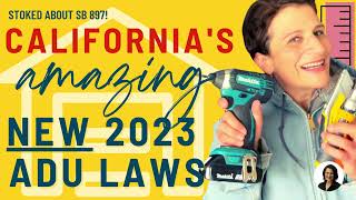 California ADU Law 2023 Update SB 897 - Much Taller ADUs and JADUS !!!