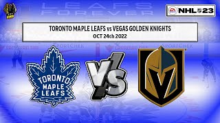 Toronto Maple Leafs vs Vegas Golden Knights OCT 22nd 2022 NHL23 GAMEPLAY #nhl23gameplay #nhl23 #nhl