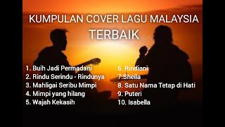 KUMPULAN COVER LAGU MALAYSIA TERBAIK