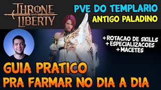 FARM PVE DE TEMPLARIO (ANTIGO PALADINO) - MARCO VEIO THRONE AND LIBERTY