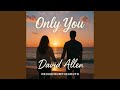 Only You
