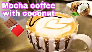 Mocha coffee with coconut recipe | mocha latte | barista training