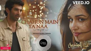 Chahun Main Ya Naa | Aashiqui 2 | Aditya Roy Kapur | Shraddha Kapoor | Groove To Bollywood