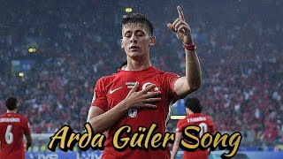 Arda Güler Song 2025