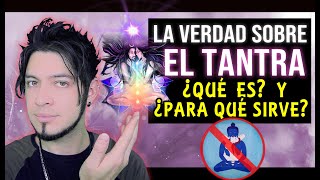 Qué es el TANTRA y para qué sirve - LA VERDAD 🧘🏻‍♀️