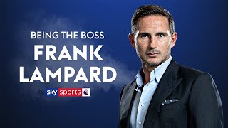 Does Lampard use Mourinho's management techniques? | Frank Lampard | Being The Boss