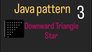 Print Down Triangle Star Pattern program in java l #downtrianglestarpattern#CoderSandy0