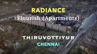 Thiruvottiyur Apartments For Sale | 2,3 \u0026 4 BHK Flats | Radiance Flourish | Chennai Flats Properties