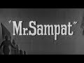 Mr. Sampat - Motilal, Padmini