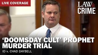 LIVE: ‘Doomsday Cult’ Prophet Murder Trial — ID v. Chad Daybell — Day 25