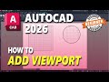AutoCAD 2026 How To Add Viewport