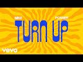 Mike Posner, The Futuristics - Turn Up (Lyric Video)