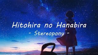 Hitohira no Hanabira - Stereopony Lyrics [Kanji/Romaji/Indonesia]